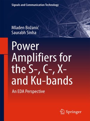 cover image of Power Amplifiers for the S-, C-, X- and Ku-bands